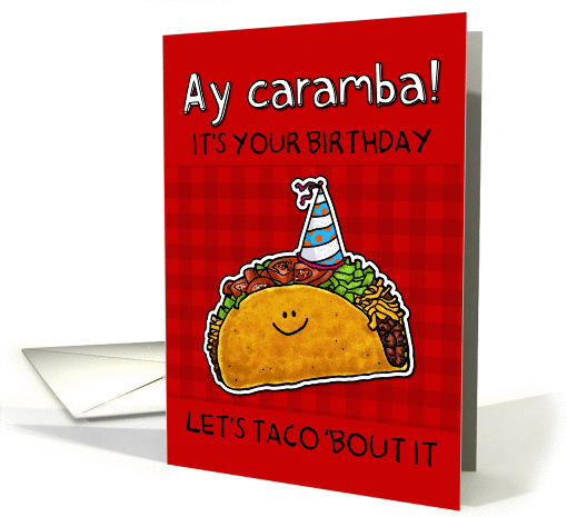 Birthday Taco humor card (1160832)