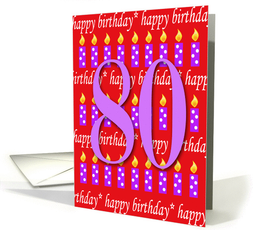 80 Years Old Lit Candle Age Specific Birthday card (166097)