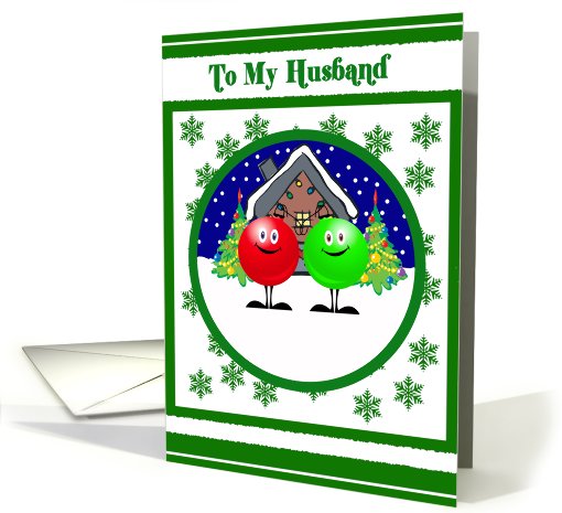 Cute Ornaments Husband Christmas card (577179)
