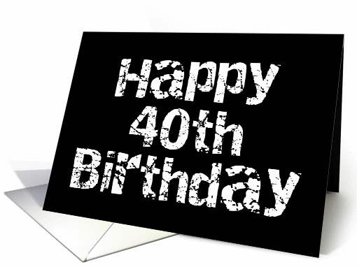Black Cracked Happy 40th Birthday card (77975)