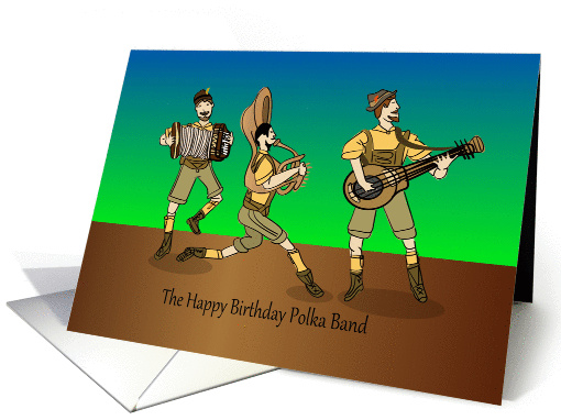 The Happy Birthday Polka Band card (1440246)