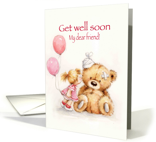 little Girl Kissing Sick Bear Get Well Soon My Dear Friend 1558156