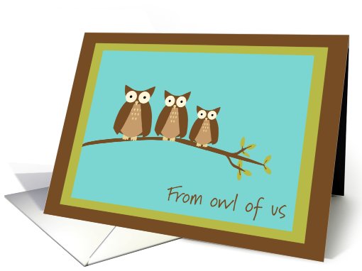 From Owl of Us Birthday card (713435)