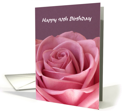 90th Birthday Card -- Rose card (117380)