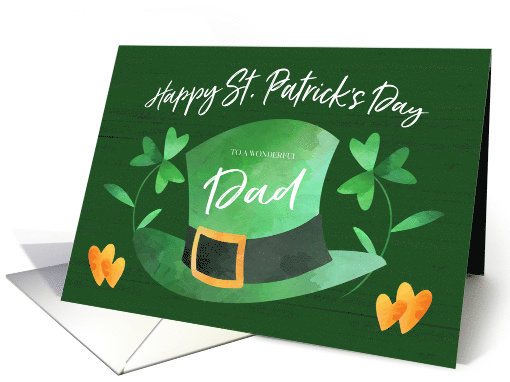 Lucky Hat and Shamrock Happy St. Patrick's Day for Dad card (1598708)