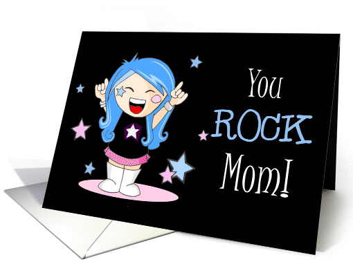 You ROCK Mom! card (174007)