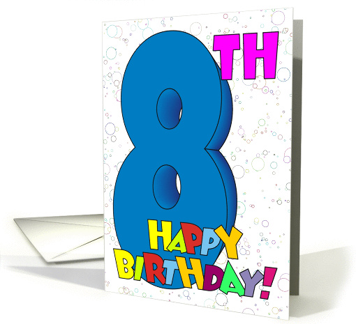 8th Birthday Bubbles card (452925)