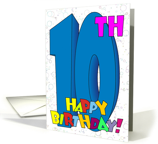 10th Birthday Bubbles card (452930)