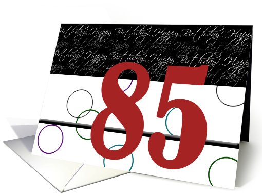 Happy 85th Birthday card (680640)