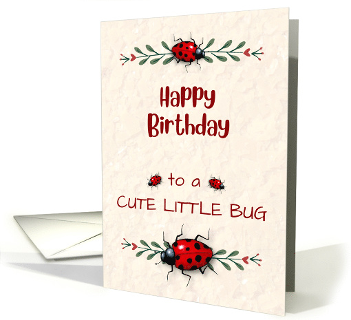Happy Birthday For Child to a Cute Little Bug with... (1754850)