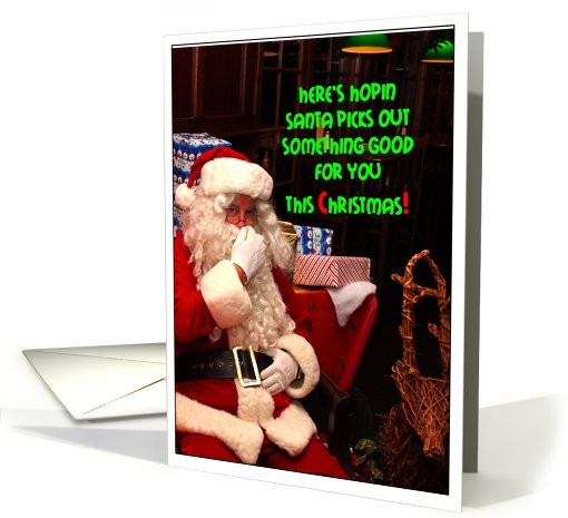 Santa's Pickin Something Good for You! card (539125)