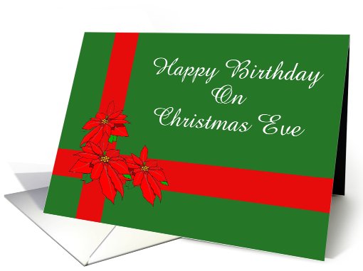 Birthday on Christmas Eve-Poinsettias-Custom card (536810)