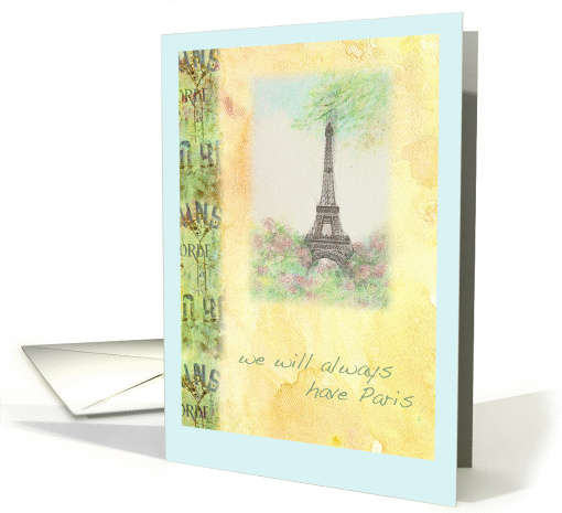 Anniversary We Will Always Have Paris card (816900)
