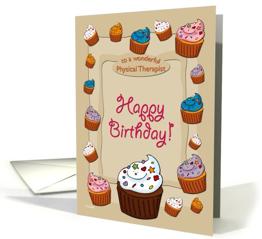 Happy Birthday Cupcakes - for Physical Therapist card (713383)