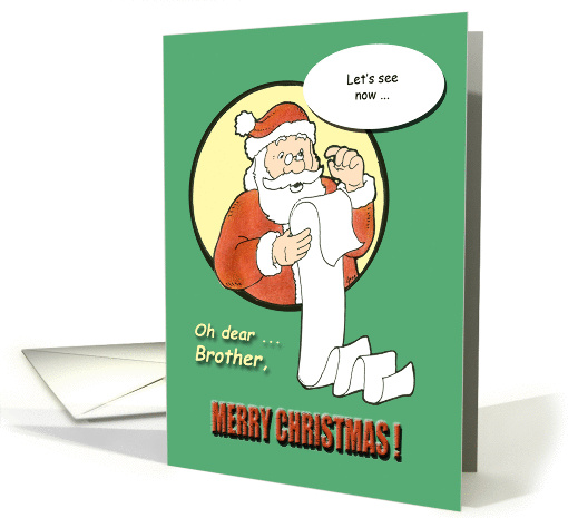 Merry Christmas Brother - Santa Claus humor card (888287)