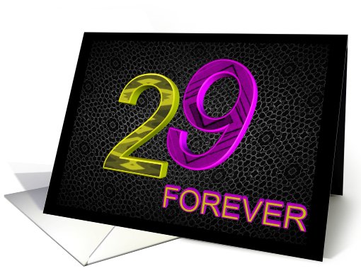 29th Birthday, FOREVER card (434126)