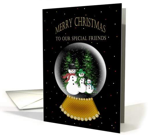 MERRY CHRISTMAS - TO OUR SPECIAL FRIENDS - SNOW GLOBE card (1169280)