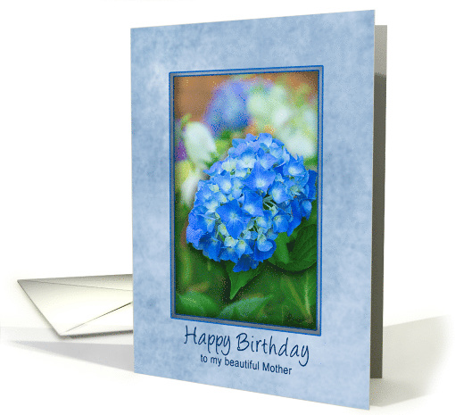 Birthday, Mother, Beautiful Blue 3D Effect, Hydrangea in Garden card