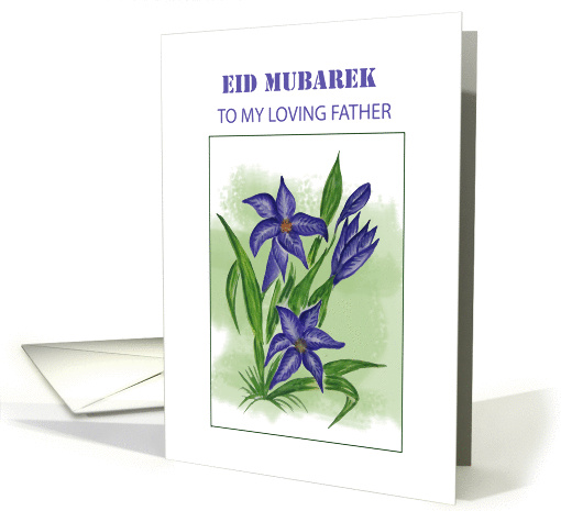 Eid Mubarek With Blue Lily To Loving Father
 card (855580)
