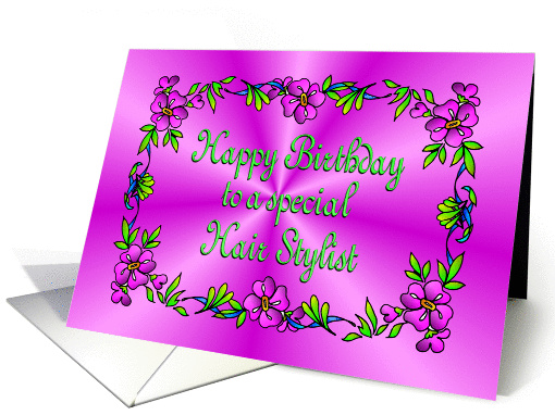 Happy Birthday Hair Stylist Pink with Flowers card (993161)