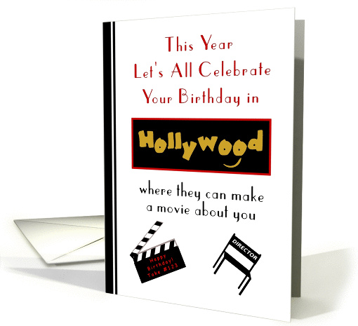 Adult, Humor, Happy Birthday, Hollywood Celebration card (1047567)