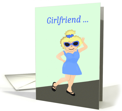 Thanks for Being My Friend, Girlfriend humor, Cartoon Girl card