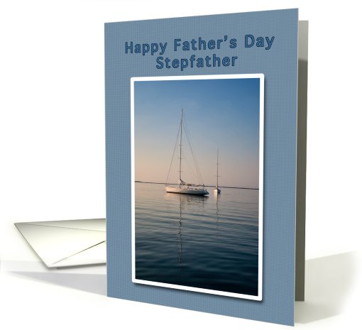 Stepfather, Fathers Day Sailing card (821081)