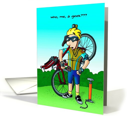 Cycling Geek : Funny Birthday card (474164)