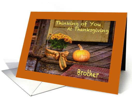 Thinking of Brother at Thanksgiving, Basket of Mums,... (957779)