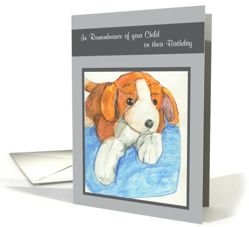 Stuffed Beagle Dog Remembrance of Child on Birthday card (1126278)