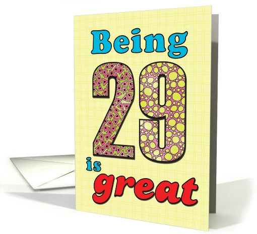 Birthday - Being 29 is great card (860168)
