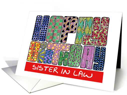Zendoodle - Happy Birthday, Dearest Sister in Law card (864553)