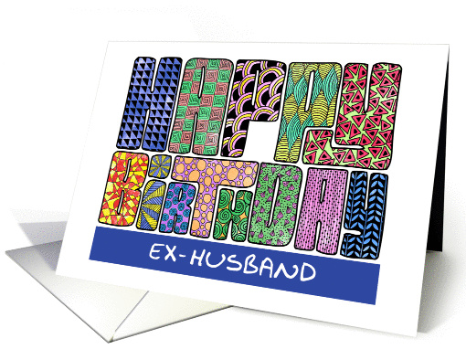Zendoodle - Happy Birthday, Ex-Husband card (864827)