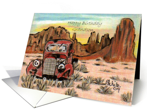 Birthday-Grandson-old abandoned truck-southwest-desert card (631567)