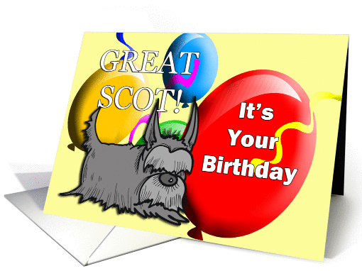 Great Scot! Birthday Card with Scottish Terrier card (761273)
