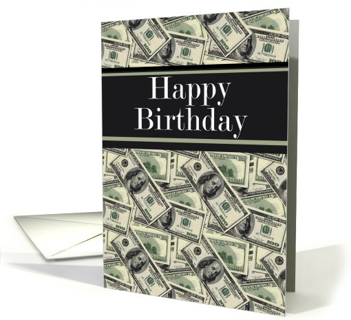 Happy Birthday Cash 100 dollar bills card (775674)
