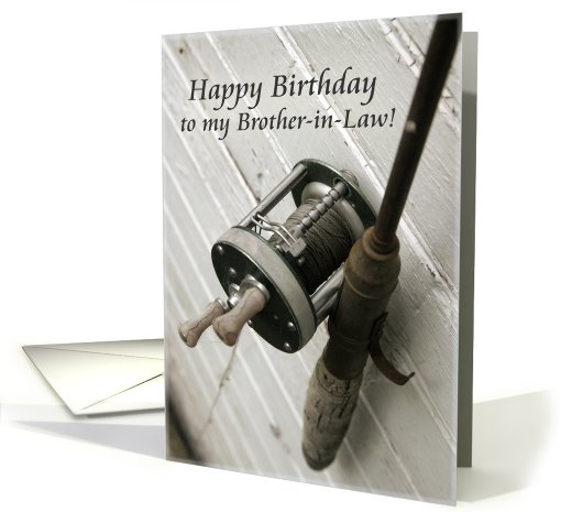 Happy Birthday to my Brother-in-Law-Fishing Rod and Reel card (785374)