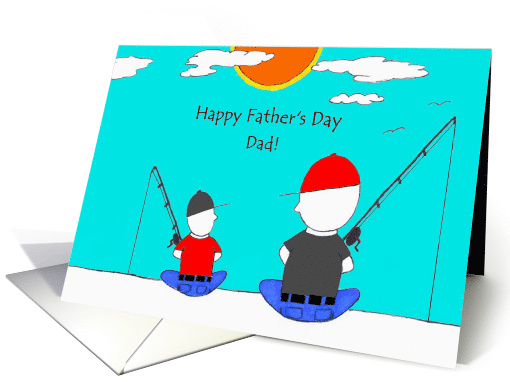 Father's Day special moments.  Man& boy fishing. card (632787)