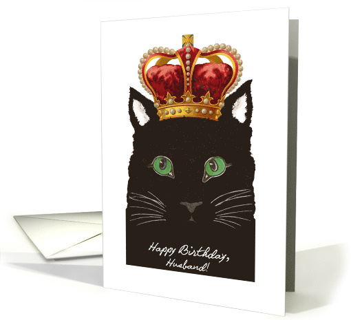 Birthday for Husband, Cat wears Ornate Crown, Good to be... (1466808)