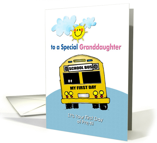For Granddaughter School Bus first day of Pre-K blank card (1391504)