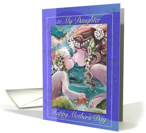 Kissy Mom & Child, Mermaid Theme, Mother's Day to Daughter card