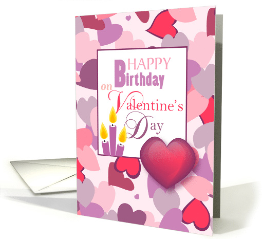 Hearts and Candles Happy Birthday on Valentine's Day card (1229306)
