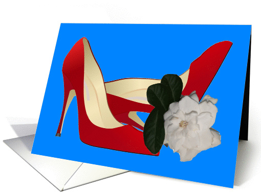 Work Wife. Mother's Day. Relax. Red high heels. Gardenia. card