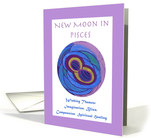 New Moon in Pisces Wishing Themes card (1073426)