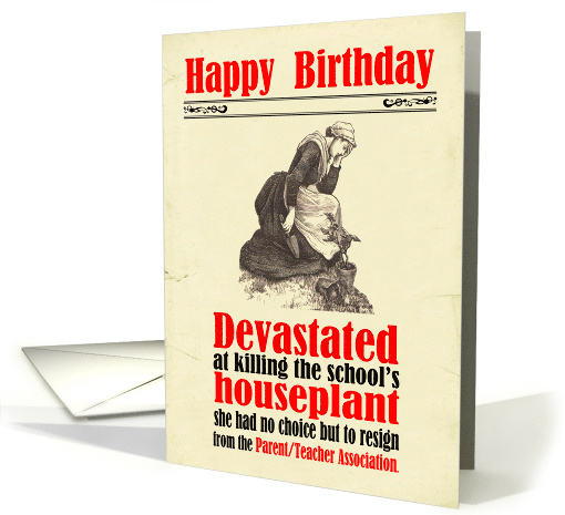 Birthday Victorian Humor Killing Houseplant card (1664918)