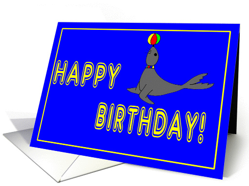 Happy Birthday Seal with Ball card (811955)