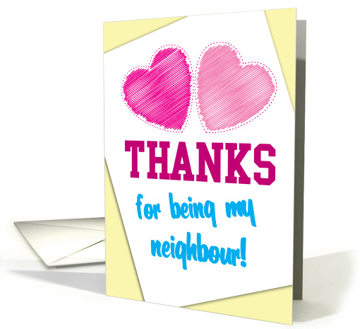 THANKS for being my neighbour! card (832857)