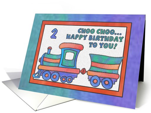 Blue Train, Happy Birthday 2 yr old Choo Choo Train card (809253)