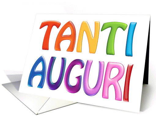 TANTI AUGURI Italian Happy Birthday fun 3D-like colourful card