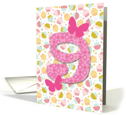 9 Year Old Girl's Birthday Card with Cupcakes and Butterflies card